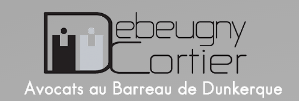 Avocat à Dunkerque- SCP Debeugny-Cortier